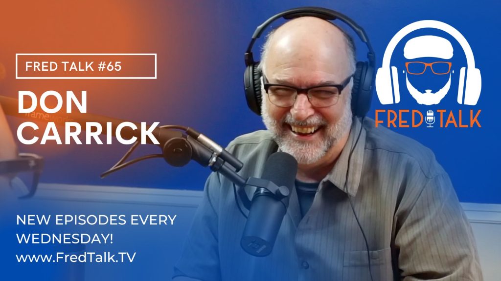 The Art of Photography with Don Carrick | Fred Talk #65