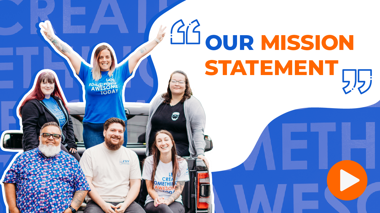 Our Mission Statement | FXV Digital Design