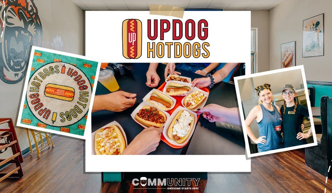 Awesome Community Spotlight: Updog Hotdogs